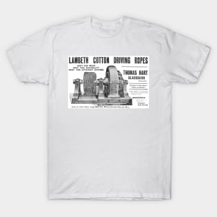 Thomas Hart - Lambeth Cotton Driving Ropes - 1910 Vintage Advert T-Shirt